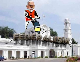 The Modi government's attack on federalism